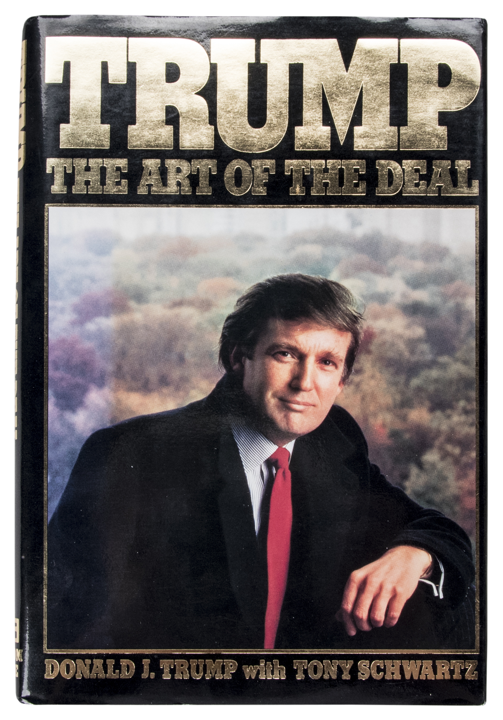 Lot Detail Donald Trump Autographed Quot The Art Of The Deal Quot First Edition Book Beckett
