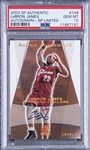 2003/04 SP Authentic "Autograph - SP Limited" #148 LeBron James Signed Rookie Card (#08/50) – PSA GEM MT 10