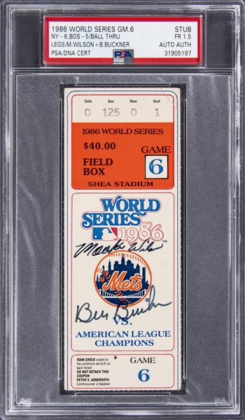 Lot Detail - 1986 MLB World Series New York Mets/Boston Red Sox Game 6  Ticket Stub From Bill Buckner's Through The Legs Error Game - PSA FR 1.5,  PSA/DNA Authentic