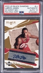 2003-04 Upper Deck Black Diamond "24 Karat Signatures" #LJ LeBron James Signed Rookie Card - PSA Authentic, PSA/DNA 10